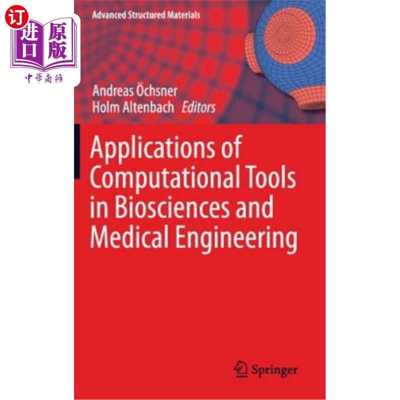 海外直订Applications of Computational Tools in Biosciences and Medical Engineering 计算工具在生物科学和医学工程中的应用