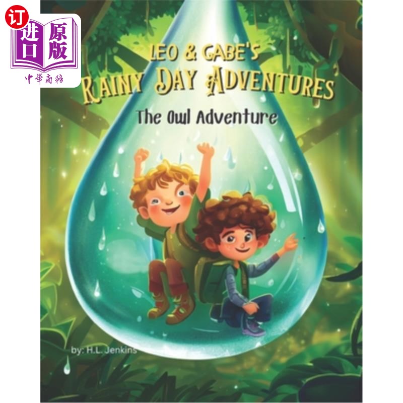 海外直订Leo & Gabe's Rainy Day Adventures: The Owl Adventure Leo & Gabe的雨天冒险:猫头鹰冒险