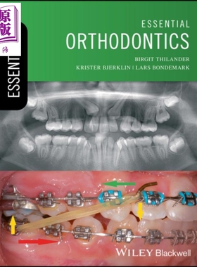 现货 基本正畸治疗 Essential Orthodontics Birgit Thilander 英文原版【中商原版】wiley