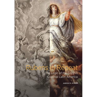 现货 Rubens In Repeat  进口艺术 复制的鲁本斯 Yale 巴洛克画派 版画 画册画集【中商原版】