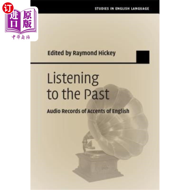 海外直订Listening to the Past: Audio Records of Accents of English 听过去:英语口音录音