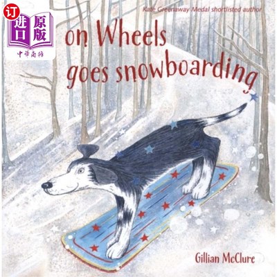 海外直订Dog on Wheels Goes Snowboarding