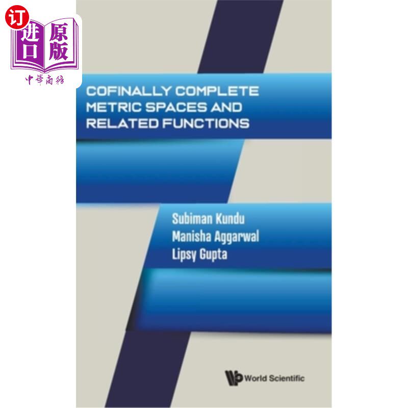 海外直订Cofinally Complete Metric Spaces and Related Functions 最后,完备度量空间及相关函数