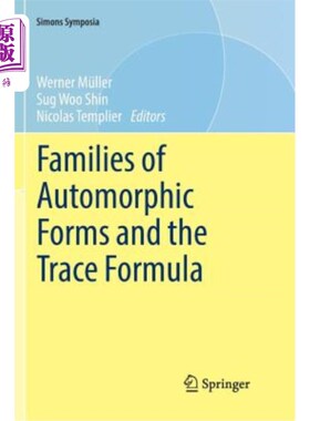 海外直订Families of Automorphic Forms and the Trace Formula 自守形式族与迹公式