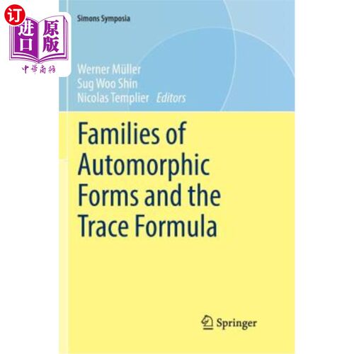 海外直订Families of Automorphic Forms and the Trace Formula 自守形式族与迹公式