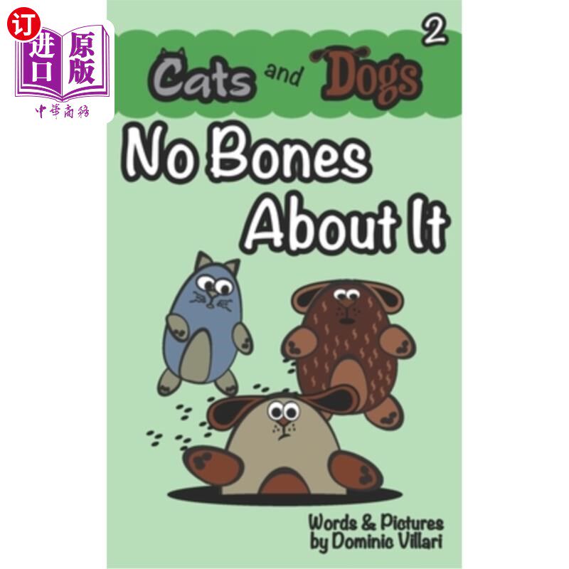 海外直订Cats and Dogs - No Bones About It 猫和狗-没有骨头关于它