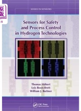 海外直订Sensors for Safety and Process Control in Hydrog... 氢气技术中的安全和过程控制传感器