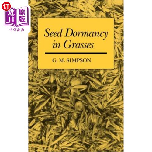 海外直订Seed Dormancy in Grasses 禾本科植物种子休眠