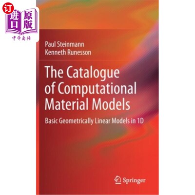 海外直订The Catalogue of Computational Material Models: Basic Geometrically Linear Model 计算材料模型目录:一维基本