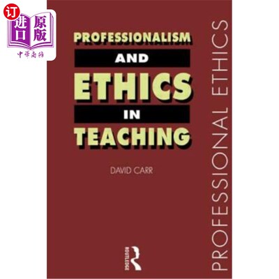 海外直订Professionalism and Ethics in Teaching 教学中的职业道德