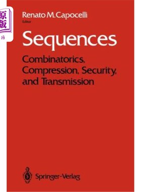 海外直订Sequences: Combinatorics, Compression, Security, and Transmission 序列：组合、压缩、安全和传输