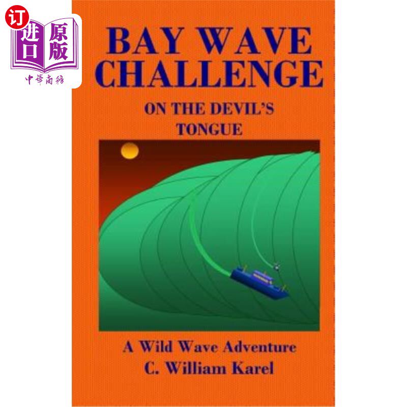 海外直订Bay Wave Challenge: On The Devil's Tongue 海湾浪挑战:魔鬼之舌