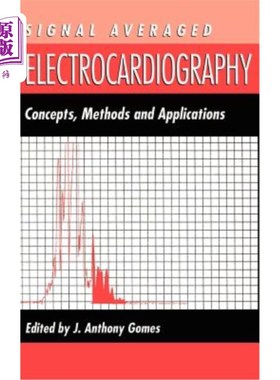 海外直订医药图书Signal Averaged Electrocardiography: Concepts, Methods and Applications 信号平均心电图:概念、方法和应用