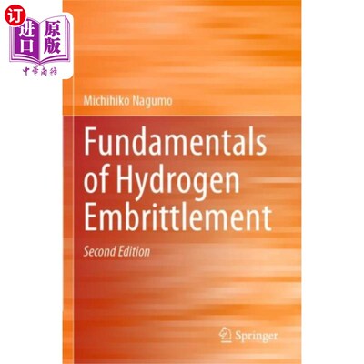 海外直订Fundamentals of Hydrogen Embrittlement 氢脆的基本原理