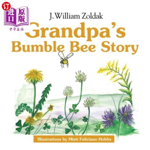 海外直订Grandpa's Bumble Bee Story 爷爷的大黄蜂故事