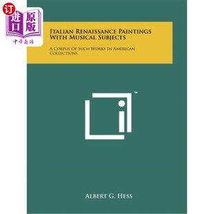 Corpus Renaissance Subjects 海外直订Italian with Works Paintings 意大利文艺复兴时期带有音乐 Musical Such