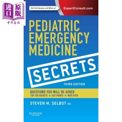 现货 儿科急诊医学的秘密 第3版 英文原版 Pediatric Emergency Medicine Secrets Steven M Selbst【中商原版】Elsevier