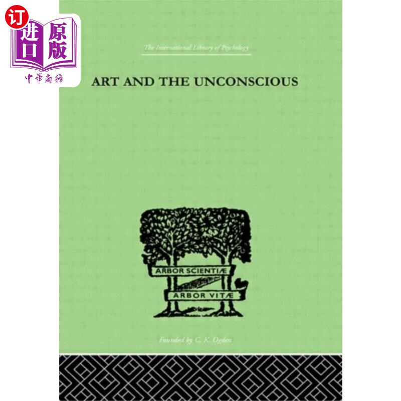 海外直订Art And The Unconscious 艺术与无意识