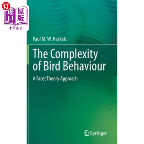 海外直订The Complexity of Bird Behaviour: A Facet Theory Approach 鸟类行为的复杂性:面向理论方法