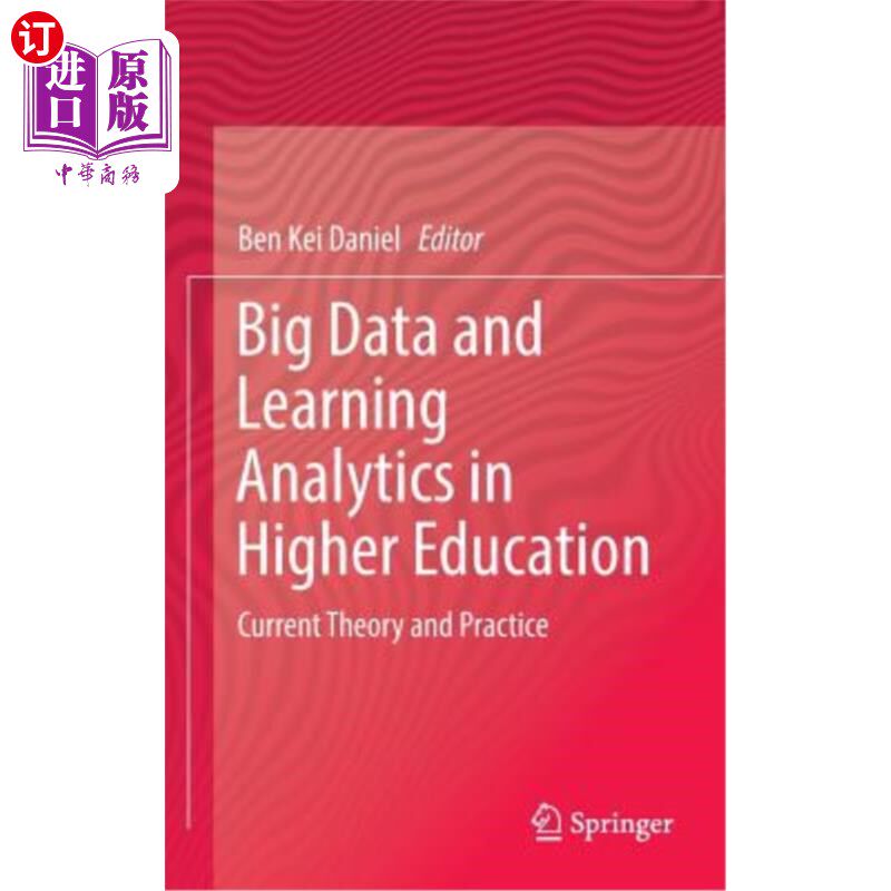海外直订Big Data and Learning Analytics in Higher Education: Current Theory and Practice 高等教育中的大数据与学习分