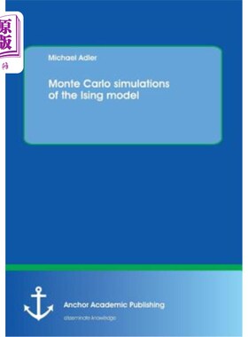海外直订Monte Carlo simulations of the Ising model 伊辛模型的蒙特卡罗模拟
