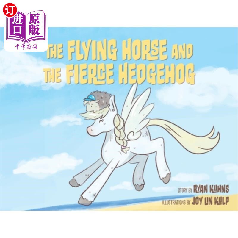 海外直订The Flying Horse and the Fierce Hedgehog: A Cape May Zoo Party at the Beach 飞马和凶猛的刺猬:在海滩上开普五