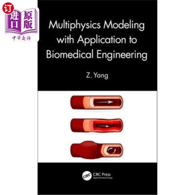 海外直订Multiphysics Modeling with Application to Biomedical Engineering 多物理场建模及其在生物医学工程中的应用