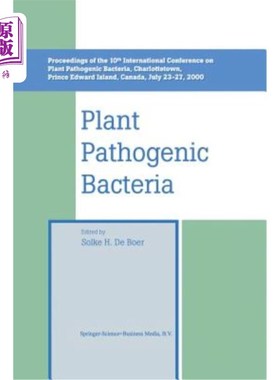 海外直订Plant Pathogenic Bacteria: Proceedings of the 10th International Conference on P 植物病原菌：第十届植物病原