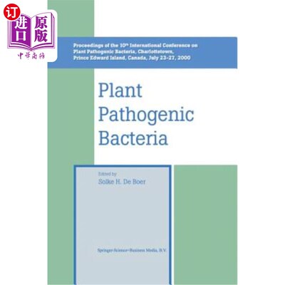 海外直订Plant Pathogenic Bacteria: Proceedings of the 10th International Conference on P 植物病原菌：第十届植物病原