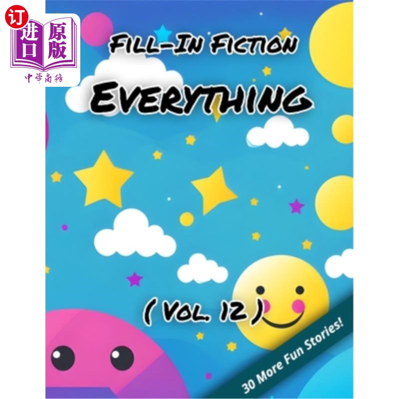 海外直订Fill-In Fiction: Everything Edition: (Volume 12) 填空小说:一切版本:(第12卷)