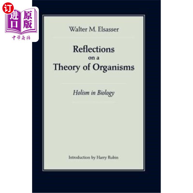 海外直订Reflections on a Theory of Organisms: Holism in Biology 关于生物体理论的思考:生物学中的整体论