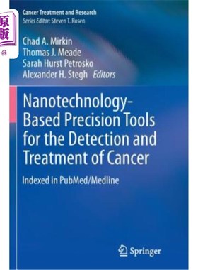 海外直订医药图书Nanotechnology-Based Precision Tools for the Detection and Treatment of Cancer 用于癌症检测和治疗的