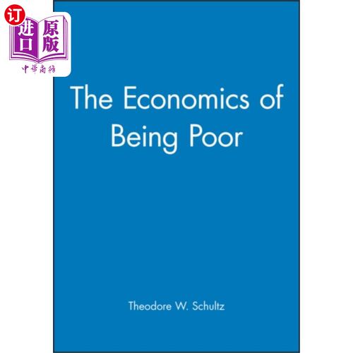 海外直订Economics of Being Poor 贫穷的经济学