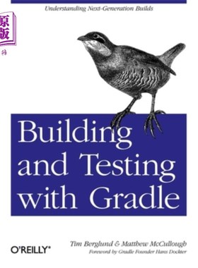 海外直订Building and Testing with Gradle: Understanding Next-Generation Builds 使用Gradle构建和测试:理解下一代构建