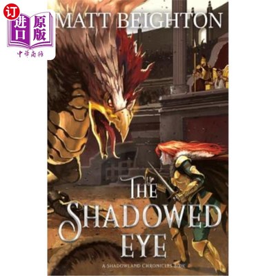海外直订The Shadowed Eye 阴影之眼