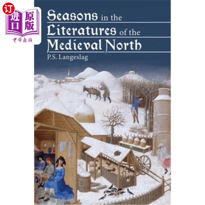 海外直订Seasons in the Literatures of the Medieval North 中世纪北方文学中的季节