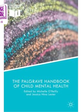 海外直订医药图书The Palgrave Handbook of Child Mental Health: Discourse and Conversation Studies 帕尔格雷夫儿童心理