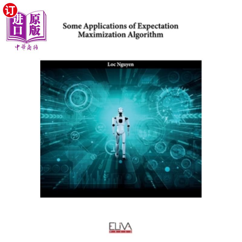 海外直订Some Applications of Expectation Maximization Algorithm 期望最大化算法的若干应用