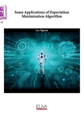 海外直订Some Applications of Expectation Maximization Algorithm 期望最大化算法的若干应用