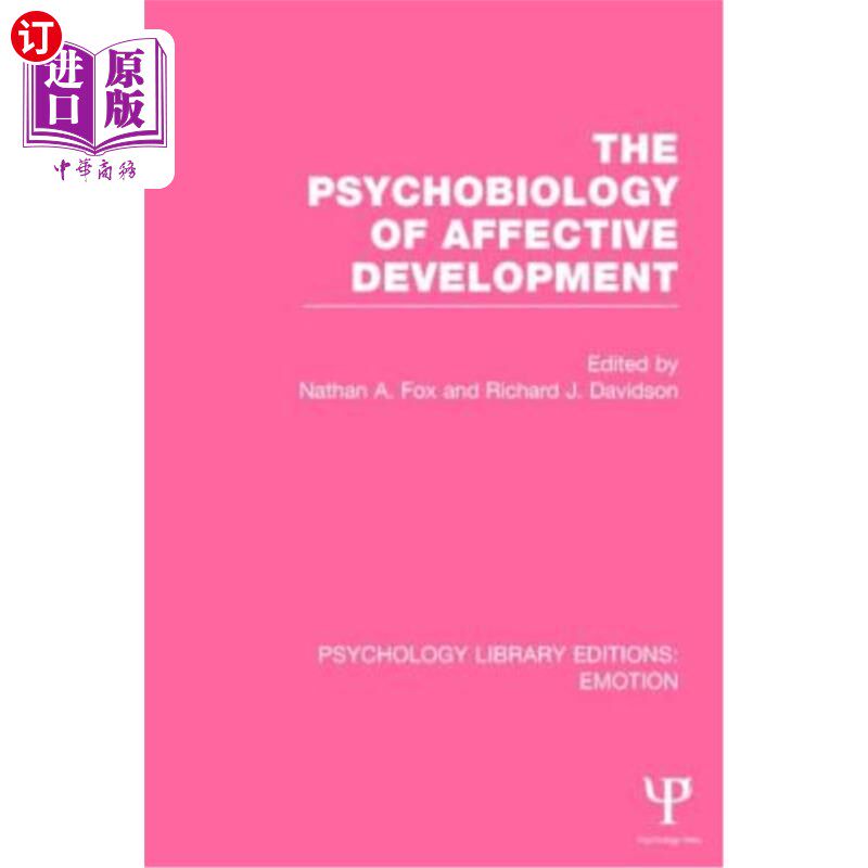 海外直订The Psychobiology of Affective Development (Ple: Emotion) 情感发展的心理生物学