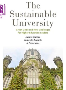 海外直订The Sustainable University: Green Goals and New Challenges for Higher Education  可持续大学:绿色目标与高等