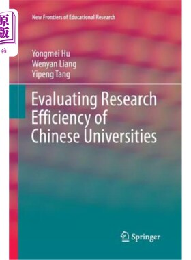海外直订Evaluating Research Efficiency of Chinese Universities 中国大学科研效率评价