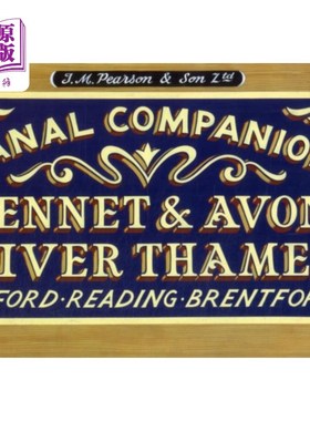 海外直订Pearson's Canal Companion - Kennet & Avon, River... 皮尔森的运河伴侣-肯尼特和埃文，泰晤士河