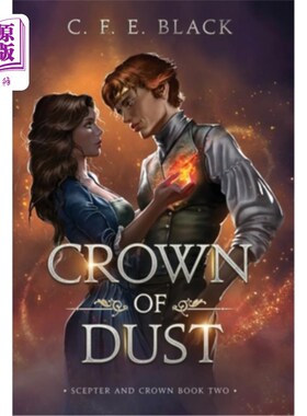 海外直订Crown of Dust: Scepter and Crown Book Two 尘埃之冠:权杖与王冠卷二
