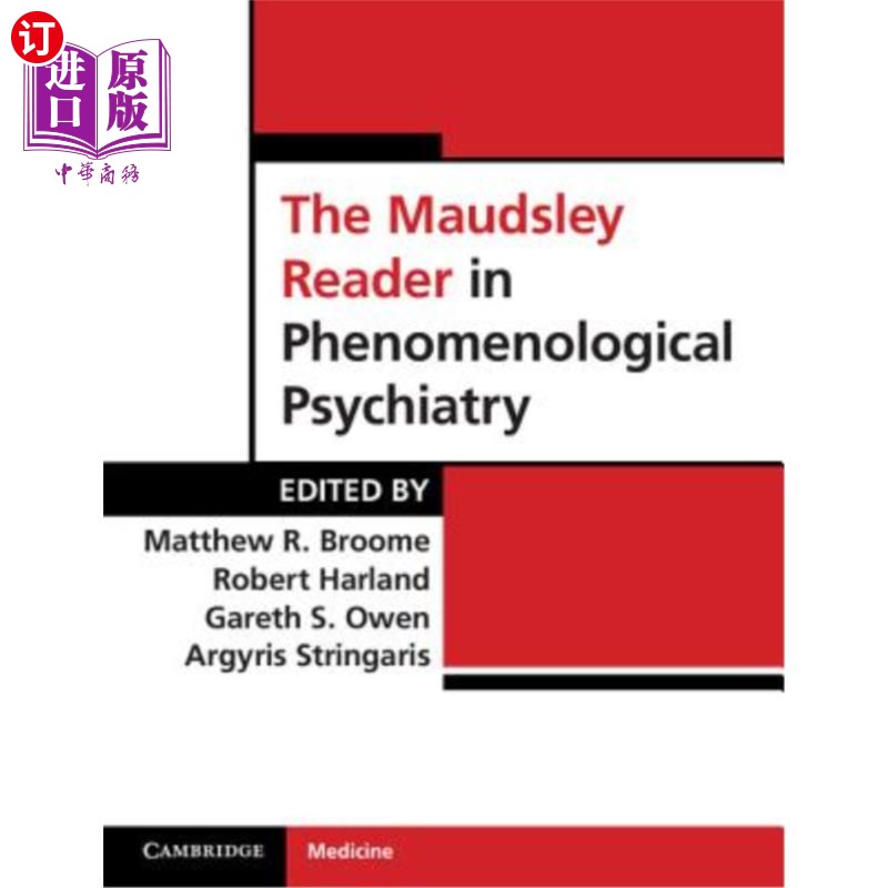 海外直订医药图书The Maudsley Reader in Phenomenological Psychiatry. Edited by Matthew Broome ... 现象学精神病学的莫