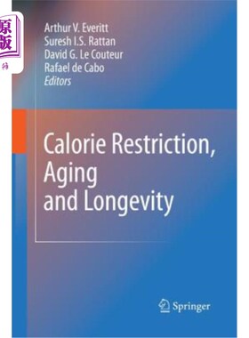 海外直订医药图书Calorie Restriction, Aging and Longevity 卡路里限制，衰老和长寿