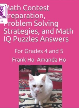 海外直订Math Contest Preparation, Problem Solving Strategies, and Math IQ Puzzles Answer