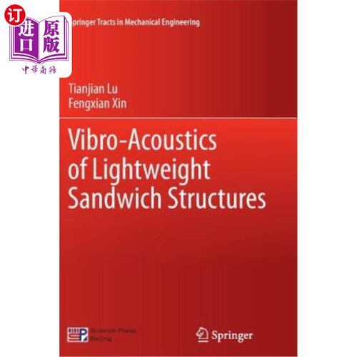 海外直订Vibro-Acoustics of Lightweight Sandwich Structures 轻型夹层结构的振动声学