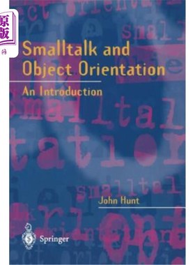 海外直订SmallTalk and Object Orientation: An Introduction SmallTalk和面向对象:简介
