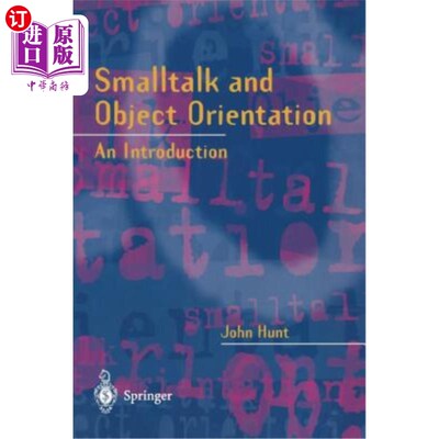 海外直订SmallTalk and Object Orientation: An Introduction SmallTalk和面向对象:简介